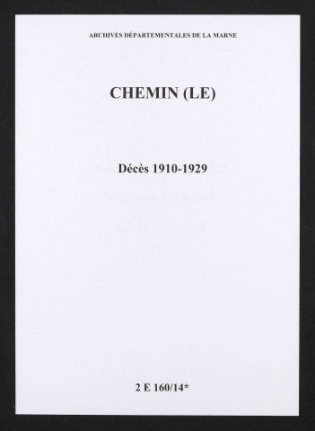 Chemin (Le). Décès 1910-1929