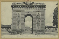 CHÂLONS-EN-CHAMPAGNE. 11- La Porte Sainte-Croix.