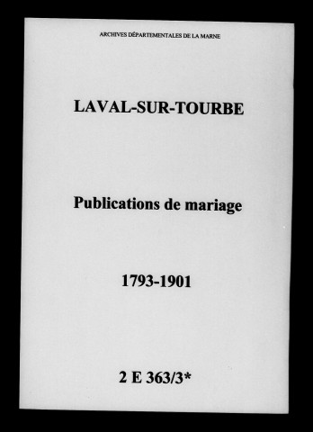 Laval. Publications de mariage 1793-1901