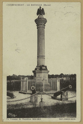 CHAMPAUBERT. La Colonne de Napoléon 1814-1815 / Combier, photographe à Mâcon.Collection [Destion]