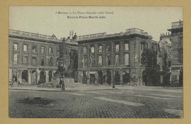 REIMS. 6. La Place Royale (côté Nord).
ReimsLe Vay.1920