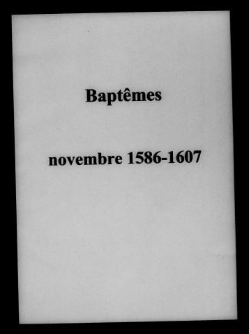 Châlons-sur-Marne. Trinité (La). Baptêmes, mariages, sépultures 1586-1682