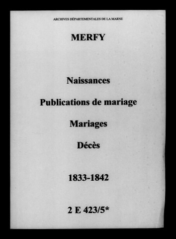 Merfy. Naissances, publications de mariage, mariages, décès 1833-1842