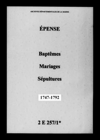 Épense. Baptêmes, mariages, sépultures 1747-1792