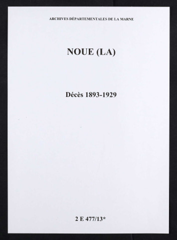 Noue (La). Décès 1893-1929