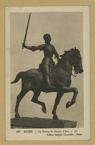 REIMS. 128. La statue de Jeanne d'Arc. Edition spéciale Chauvillon.
ParisLévy et Neurdein réunis.Sans date