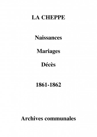 Cheppe (La). Naissances, mariages, décès 1861-1862