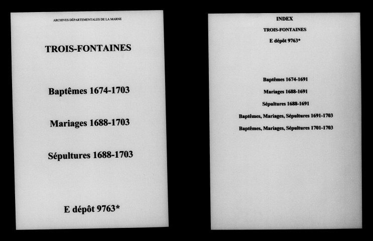 Trois-Fontaines. Baptêmes, mariages, sépultures 1674-1703