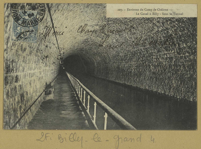 BILLY-LE-GRAND. 107-Environs du Camp de Châlons-Le canal à Billy : sous le tunnel.