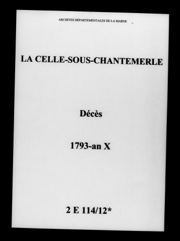 Celle-sous-Chantemerle (La). Décès 1793-an X