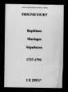 Frignicourt. Baptêmes, mariages, sépultures 1737-1791