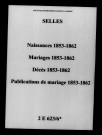 Selles. Naissances, mariages, décès, publications de mariage 1853-1862