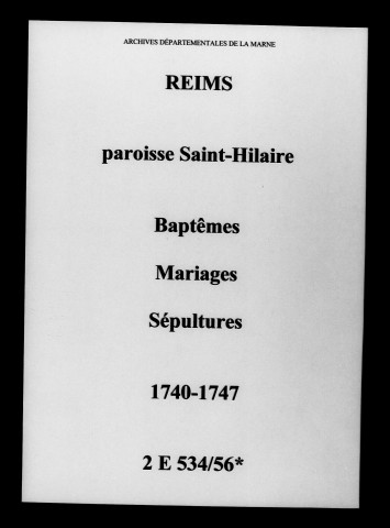 Reims. Saint-Hilaire. Baptêmes, mariages, sépultures 1740-1747