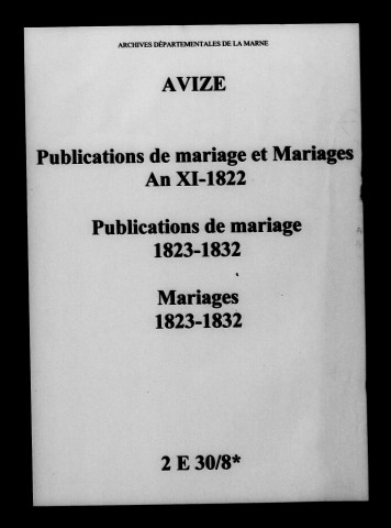 Avize. Publications de mariage, mariages an XI-1832