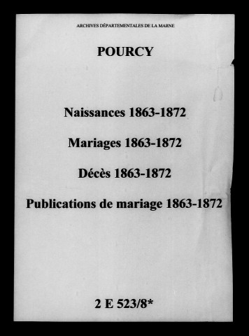 Pourcy. Naissances, mariages, décès, publications de mariage 1863-1872