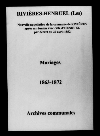 Rivières-Henruel (Les). Mariages 1863-1872