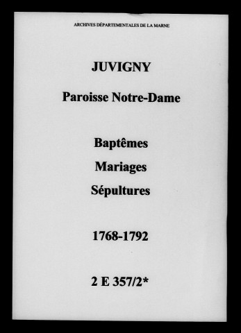 Juvigny. Notre-Dame. Baptêmes, mariages, sépultures 1768-1792