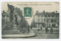 CHÂLONS-EN-CHAMPAGNE. Monument Carnot. Place de l'Hôtel-de-Ville.
s.l.s.n.[vers 1909]