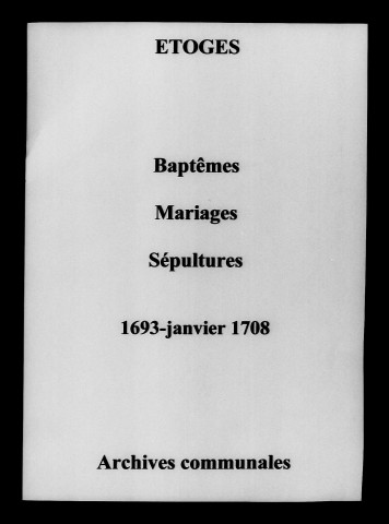 Étoges. Baptêmes, mariages, sépultures 1693-1708
