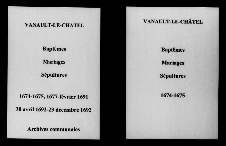 Vanault-le-Châtel. Baptêmes, mariages, sépultures 1674-1692