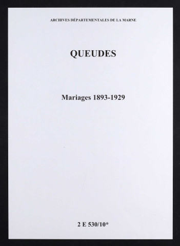Queudes. Mariages 1893-1929