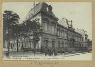 ÉPERNAY. 21-Le Palais de Justice-The court of justice.
EpernayLL.éd. Péroche(75 - Paris : imp. Levy Fils et Cie).Sans date