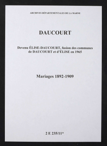 Daucourt. Mariages 1892-1909
