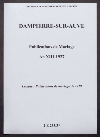 Dampierre-sur-Auve. Publications de mariage an XIII-1927