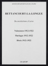 Bettancourt-la-Longue. Naissances, mariages, décès 1912-1922 (reconstitutions)