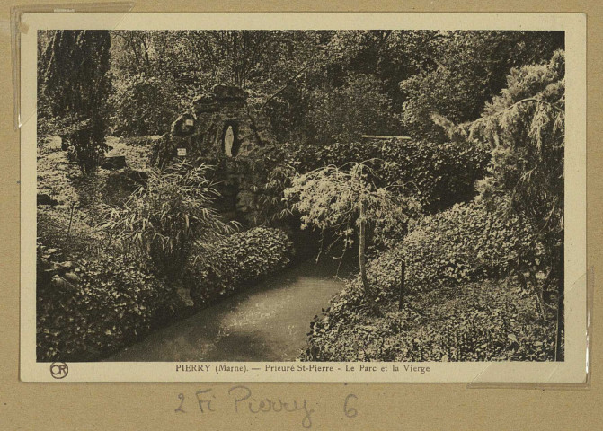 PIERRY. Prieuré St-Pierre. Le Parc et la Vierge. Reims Édition Artistiques OR. Sans date 