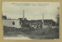 REIMS. Reims dans ses années de bombardements 1914-1918 - Bombardment of Rheims 329. Rue Gosset - Usine Duchateau - Gosset street - Duchateau's worhs.Collection G. Dubois, Reims