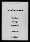 Condé-sur-Marne. Baptêmes, mariages, sépultures 1618-1761