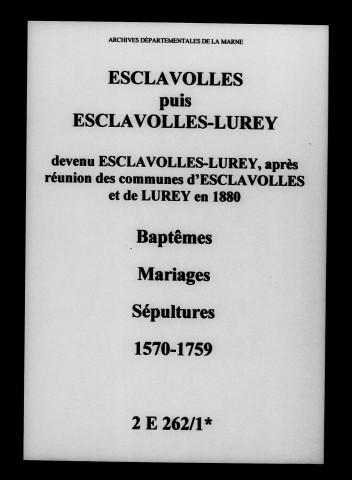 Esclavolles. Baptêmes, mariages, sépultures 1570-1759