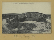 SILLERY. 87 Reims - Fort de la Pompelle - Tank boche [sic] .
ReimsÉdition Le Vay.1914-1918