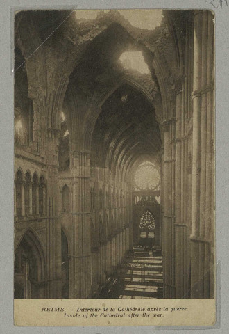 REIMS. Intérieur de la Cathédrale après la guerre. Inside of the Cathedral after the war.
ReimsÉdition Reims-Cathédrale.Sans date