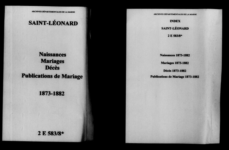 Saint-Léonard. Naissances, mariages, décès, publications de mariage 1873-1882
