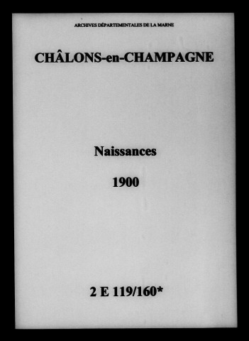 Châlons-sur-Marne. Naissances 1900