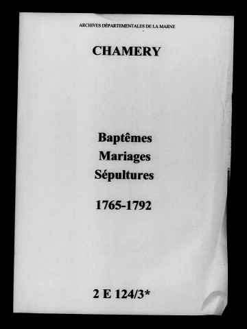 Chamery. Baptêmes, mariages, sépultures 1765-1792