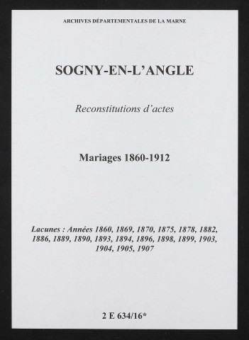 Sogny-en-l'Angle. Mariages 1860-1912 (reconstitutions)