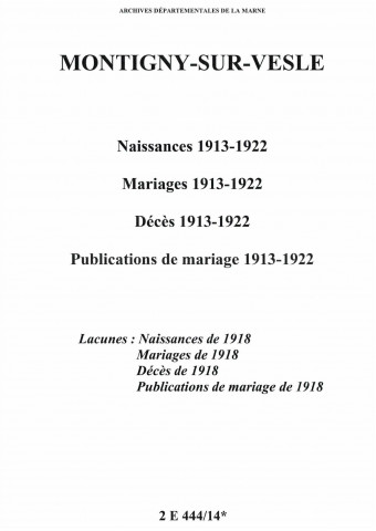 Montigny-sur-Vesle. Naissances, mariages, décès, publications de mariage 1913-1922