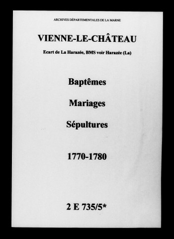 Vienne-le-Château. Baptêmes, mariages, sépultures 1770-1780