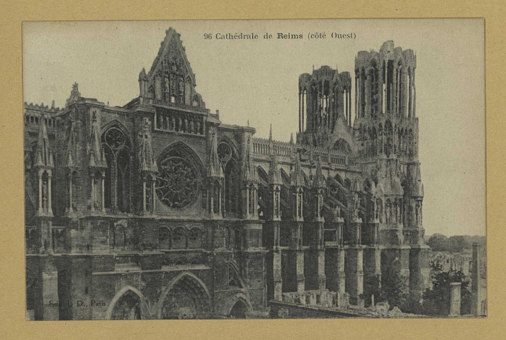 REIMS. 96. Cathédrale de Reims (côté Ouest).
ParisL.D., éd.Sans date
