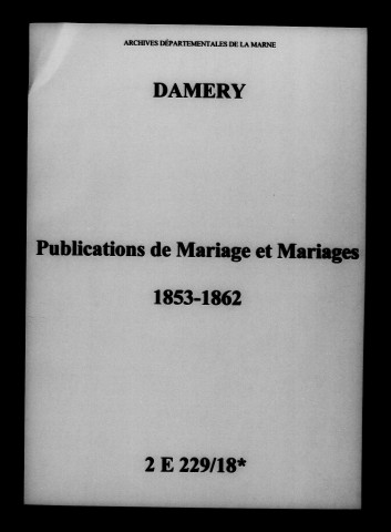 Damery. Publications de mariage, mariages 1853-1862