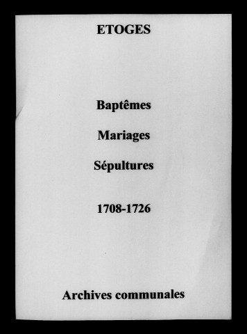 Étoges. Baptêmes, mariages, sépultures 1708-1726