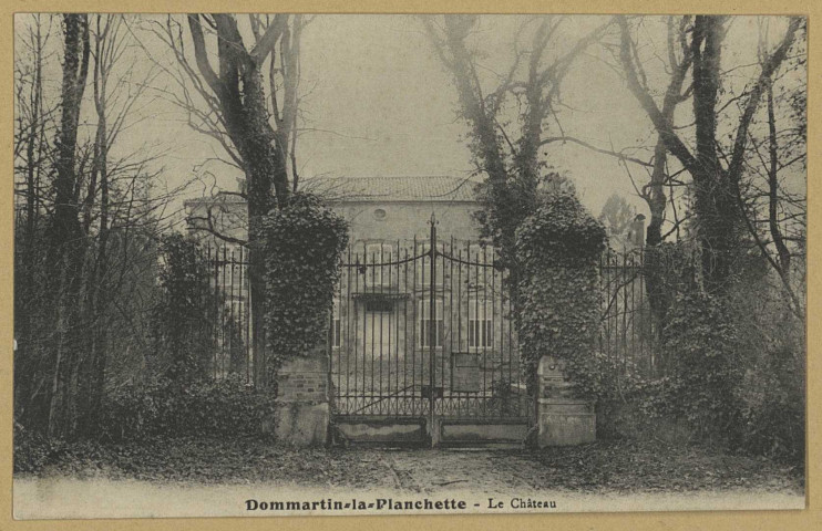 DOMMARTIN-DAMPIERRE. Dommartin-la-Planchette. Le Château.