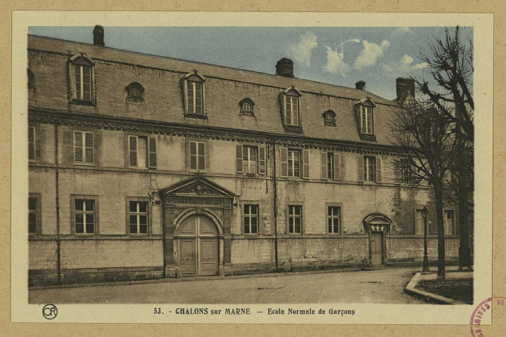 CHÂLONS-EN-CHAMPAGNE. 53- École Normale de garçons. Reims Editions Artistiques ""Or"" Ch. Brunel. Sans date 