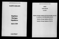 Saint-Gilles. Baptêmes, mariages, sépultures 1613-1759