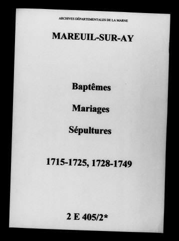 Mareuil-sur-Ay. Baptêmes, mariages, sépultures 1715-1749
