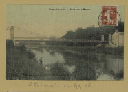 MAREUIL-SUR-AY. Pont sur la Marne.
ReimsÉdition Goulet-Turpin.[vers 1913]