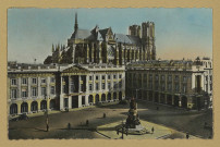 REIMS. Reims, Place Royale et la cathédrale / R. Gallois Artisan - Rueil-Malmaison.